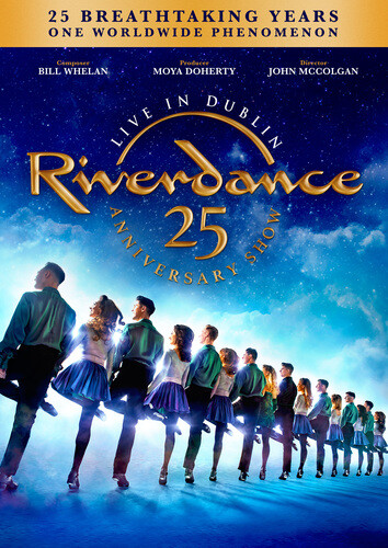 Riverdance 25th anniversary - 25th,
