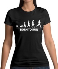 Born to Run - Womens T-Shirt -