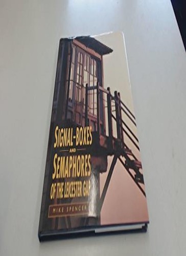 Signal boxes and semaphores - semaphores, of