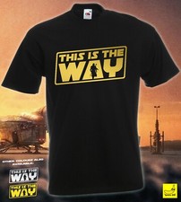 This Is The Way T-Shirt
