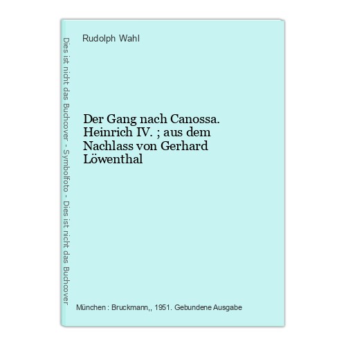 Der gang nach canossa - der,