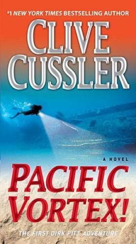 Pacific vortex novel dirk - pacific, a