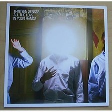 THIRTEEN SENSES ALL IN THE LOVE IN YOUR HANDS 7" P/S EU