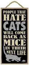 People That Hate Cats Will