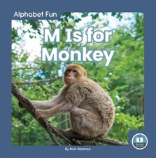Nick Rebman M Is for Monkey