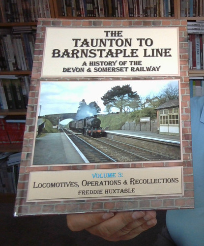 The taunton barnstaple line - the, to