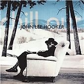 Hooker, John Lee : Chill Out