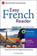Easy French Reader Premium, Third Edition: A Three-Part Text for