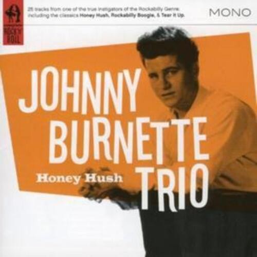 Johnny burnette trio honey - johnny,