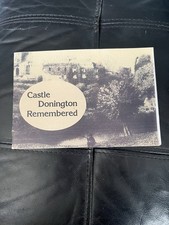Castle Donington Remembered