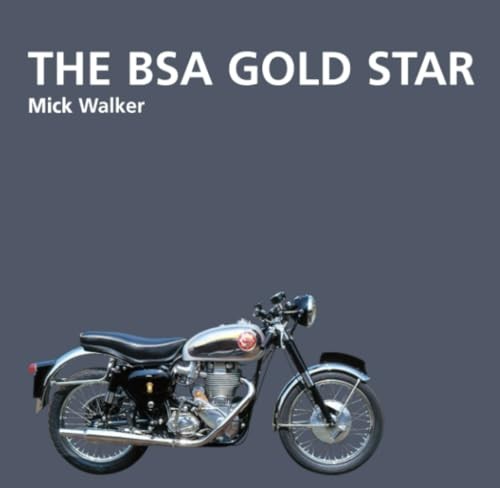 The bsa gold star - bsa,