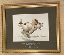 G E Studdy Print - When You Are On A Good Thing, Stick To It!