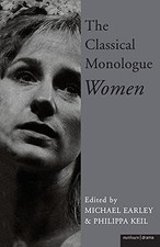 The Classical Monologue: Women
