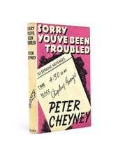 Peter CHEYNEY / Sorry You've Been Troubled 1st Edition 1942