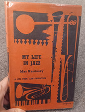  My Life In Jazz, Max Kaminsky, The Jazz Book Club, 1965,  Vol 57 Hardcover