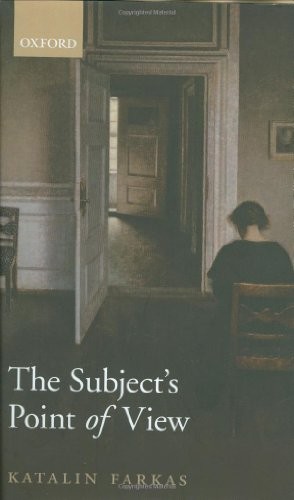 The subject point view - of, by