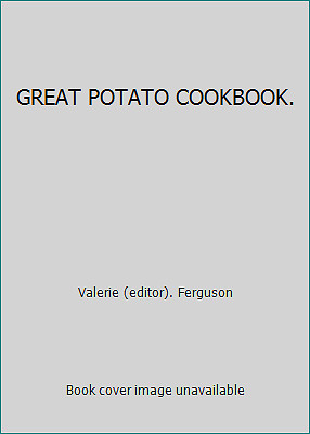 Great potato cookbook by - great,