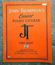 John Thompsons Easiest Piano Course Part 8 - Chappell Willis Music 48pgs 1959