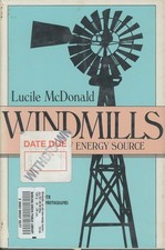 Windmills: An Old-New Energy