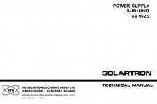 TECHNICAL MANUAL AND SCHEMATIC SOLARTRON POWER SUPPLY SUB-UNIT TYPE AS952.2