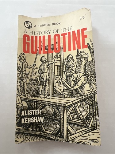 History the guillotine by - the,