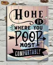 Home Is Where You Poop Most