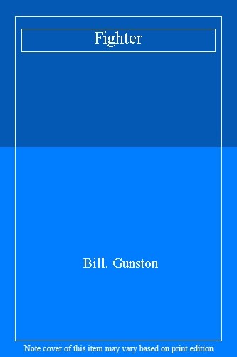 Fighter bill gunston - fighter-bill.,