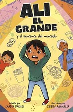 Ali El Grande Y El Percance del Mercado by Saadia Faruqi (Spanish) Hardcover Boo