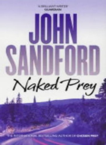Naked prey john sandford - prey,john, sandford-