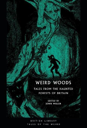 Weird woods john miller - weird, by