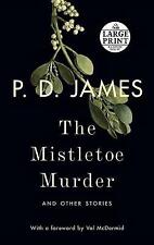 The Mistletoe Murder: And Other Stories - PD James, 9781524708924, paperback