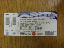 14/01/2013 Ticket: Queens Park Rangers v Tottenham Hotspur  (folded). Thanks for