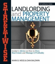 Streetwise Landlording & Property Managemen- paperback, Mark B Weiss, 1580627668