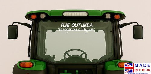 Flat out like badger a - on,