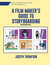 A Film Maker's Guide to