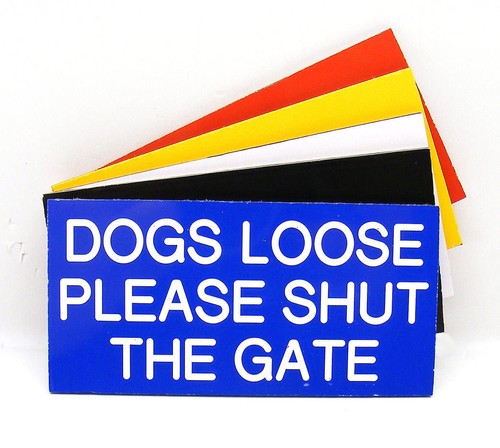 Engraved plaque dogs loose - dogs,