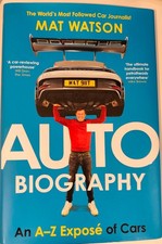 Mat Watson - Auto Biography   An A-Z of Cars - New Hardback - X245z