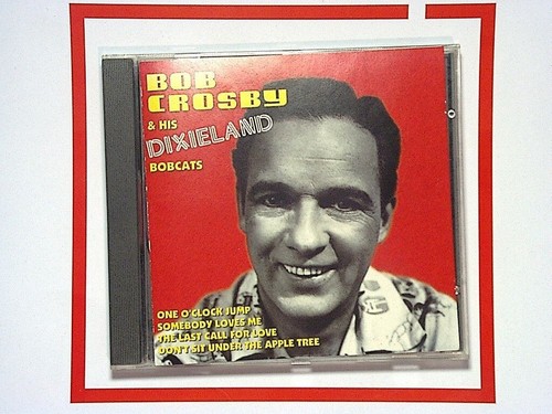 Bob crosby his - crosby,