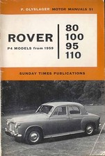 Rover 80, 100, 95 & 110 P4 Models from 1959 Olyslager Motor Manual No 51