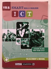 YR8 Smart Skills Builder ICT TEACHER’S BOOK Year 8   • Fast & Free Shipping •