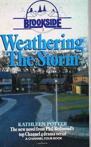 Brookside weathering the - brookside:,