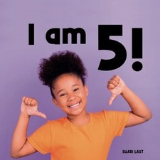 I am 5! : Meet Many Different