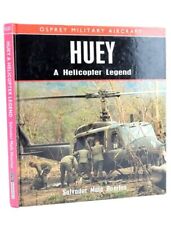 HUEY: A HELICOPTER LEGEND (OSPREY MILITARY AIRCRAFT) - Huertas, Salvador Mafe