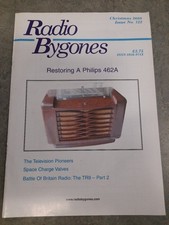 Vintage RADIO BYGONES, issue No.122, Dec 2009 Restoring a Philips 462A