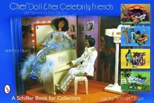 Cher (TM) Doll & Her Celebrity Friends: With Fashions by Bob Mackie [Paperback]
