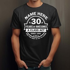 30th Birthday T-Shirt Men's & Ladies Personalised Add Name Age & year Classic