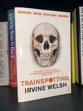 Trainspotting by Irvine Welsh