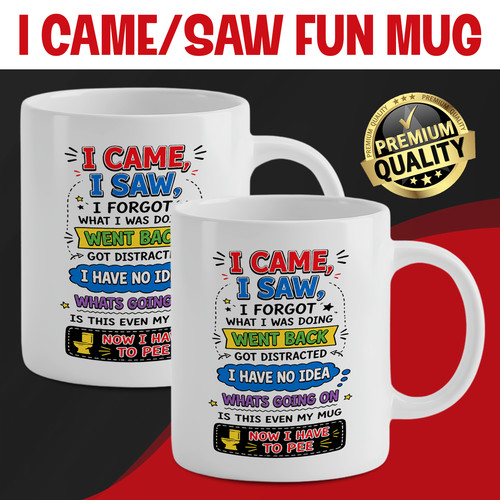 Came saw funny - coffee, mug