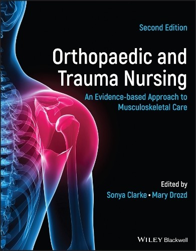Orthopaedic and trauma - orthopaedic, nursing