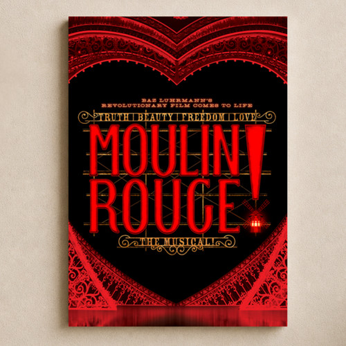 Moulin rouge the musical - moulin,